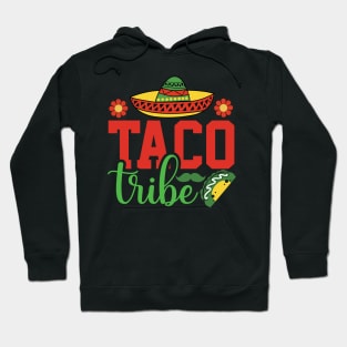 Taco Tribe Sombrero Taco Lover Mexican Cinco De Mayo Hoodie